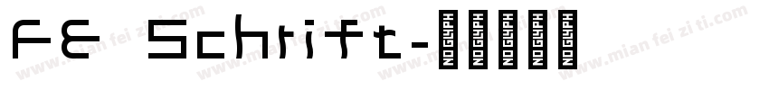 FE Schrift字体转换